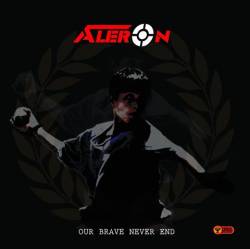 Aleron : Our Brave Never End